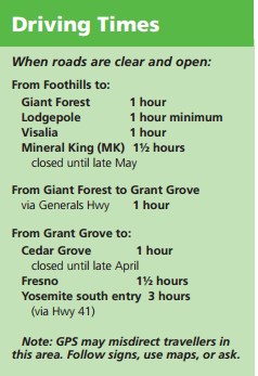 Расчётное время, за которое можно доехать до разных районов парков Секвойя и Кингз-Каньон на автомобиле. Расчётное время, за которое можно доехать до разных районов парков Секвойя и Кингз-Каньон на автомобиле.